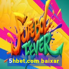 5hbet.com baixar